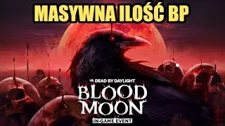 Jak wygląda event "Blood Moon" | Dead by daylight