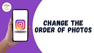How To Change The Order Of Photos On Instagram After Posting