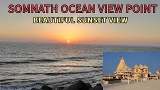 Somnath OceanViewPoint / यहाँ के सूर्यास्त का नज़ारा बहुत खूबसूरत होता है