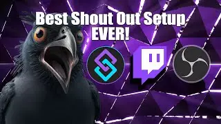 The Best Shout Out Setup for Twitch (using StreamerBot & OBS)