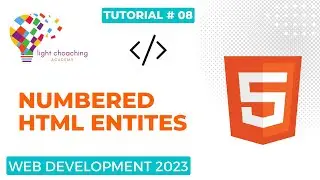 Tutorial #08 : Numbered HTML Entities : html for beginners