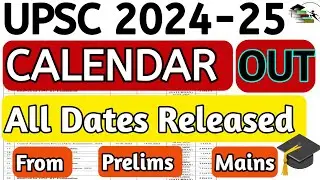 UPSC 2024-25 Exam Calendar Released | UPSC prelims 2024 | Syllabus age complete update | Check Now