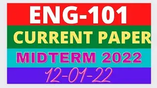ENG101 midterm current paper 2022 | VU Short Notes | English - Virtual University