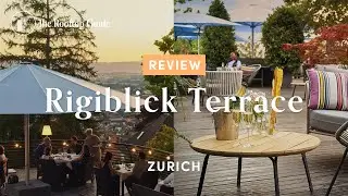 Rigiblick Terrace in Zurich - Review