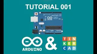 Arduino and Tinkercad - 001