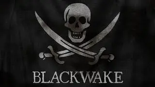 Blackwake Kickstarter Trailer - Pirate FPS Game