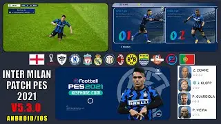 INTER MILAN PATCH PES 2021 MOBILE V5.3.0 BY IDSPHONE