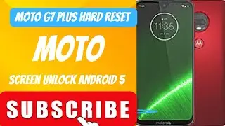 Moto G 7 plus hard reset screen unlock hanging logo problem screen on off problem solve