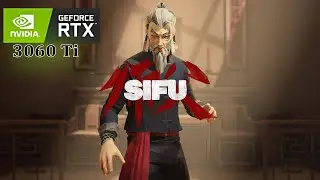 SIFU Gameplay on RTX 3060 Ti | Ultra Settings & Benchmark
