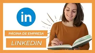 👉 Cómo crear una página de empresa en LinkedIn