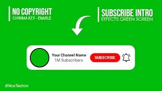 Subscribe intro | Green Screen | effects green screen | Chrom key | No Copyright - Nice Techno