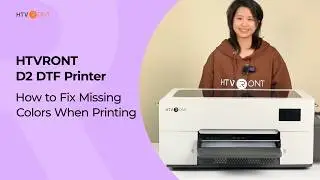 How to Fix Missing Colors When Printing HTVRONT D2 DTF Printer