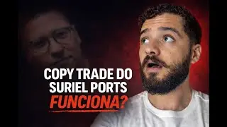 INVESTI 6 MESES NO COPY TRADE DO SURIEL PORTS E ESSE FOI MEU RESULTADO - REVIEW 2026