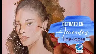 🔥🎨RETRAO EN ACUARELAS TIME-LAPSE🎨🔥