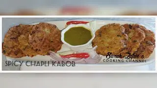Spicy Chapli Kabob | Chicken | Sarah Zafar