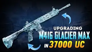 Upgrading M416 Glacier Skin Max | 37000 UC | PUBG MOBILE | Titanium Gaming