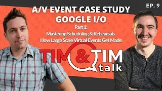 Google I/O Part 1: Mastering Scheduling & Rehearsals - How Large Scale Virtual Events Get Made