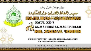 LIVE HAFLATUL HIDZAQ PPHQ DARUSSAKINAH | KALIMATI ADIWERNA TEGAL | AHAD 14 MEI 2023