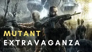 STALKER Anomaly 1.5 / Mutant Extravaganza (atmospheric compilation)