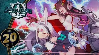 Azur Lane Crosswave | The Ending | Part 20 (PS4, Let's Play, Blind)