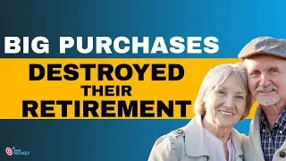 Big Purchases Destroyed Retirement ? | On The Money