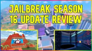 Jailbreak Season 16 Update Review (Roblox)