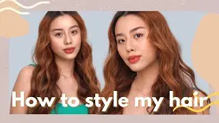 HOW TO STYLE MY HAIR