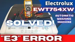 E3 ERROR | EWT754XW ELECTROLUX AUTOMATIC WASHING MACHINE - SOLVED!