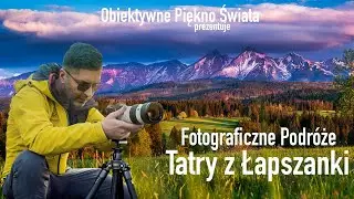 Widok na Tatry - Łapszanka - Fotografujemy Krajobrazy