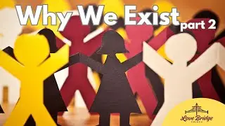 Why We Exist part 2 | Pastor Jason Lumpkin (Sermon Only)