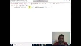 Write a program to print 1 10 100 1000 1000