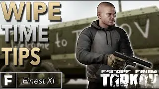 Wipe Time Tips | Escape From Tarkov Beginners Guide