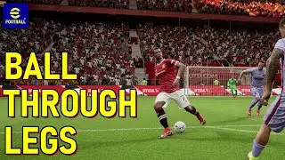 eFootball 2022 Tutorial - How to Let The Ball Through The Legs aka Trap Feint | How To Dribble