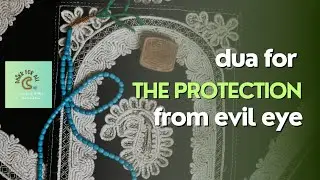 dua for the protection of evil eye | nazar se bachne ki dua #evileyeprotection  #duaforprotection