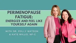 Perimenopause Fatigue: Energize and Feel Like Yourself Again