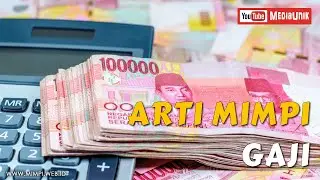 Arti Mimpi Gaji atau Gajian - Mimpi Gaji Naik Atau Turun Gaji