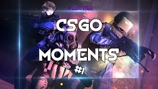 CSGO- FRAGMOVIE #1
