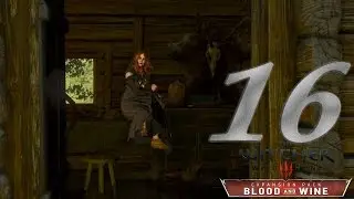 The Witcher 3: Blood and wine | #16 Девушка в дереве