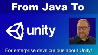 From Java To Unity