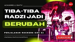 Selepas selesai konsert MELISSA di pantai Mersing tiba-tiba Radzi jadi berubah