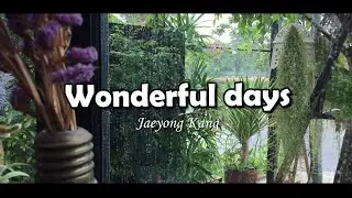 Wonderful days - Jaeyong Kang (Original)