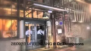 DREIKLANG Opening with SIS @ Dr.Thompson´s