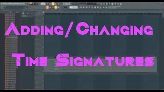 FL Studio: How to Set & Change Time Signatures [FL20 Tutorial]