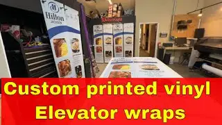 Custom printed vinyl elevator wraps