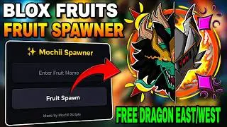 [🤩 KEYLESS] Blox Fruits Dragon East Spawner Script | Fruit Spawner | No Stuck | No Loading | Safe
