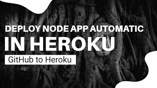 Deploy NodeJS App On Heroku For Free || 2022