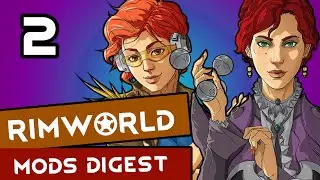 Rimworld Mods Digest - EP2 - QoL UI and Pawn AI mods