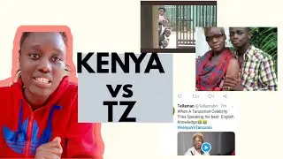Kenya Trends/ Kenya vs Tanzania on Twitter/Are Kenyans Bullies?