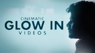 Create CINEMATIC GLOW in VIDEOS within 3 Mins | DREAMY Look in Video | Pro Mist Filter Effect
