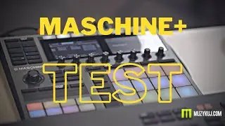 Maschine + PLUS TEST